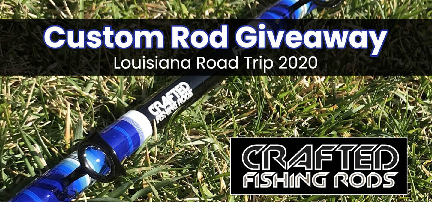 Crafted Fishing Rods Giveaway (Oct/Nov 2020)